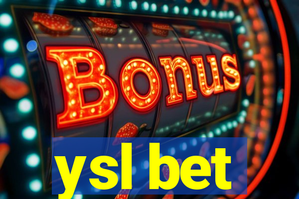 ysl bet